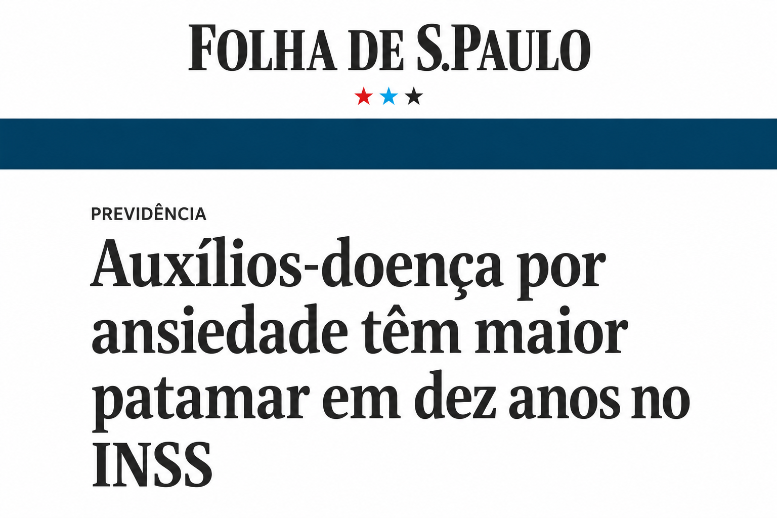 Auxílios-doença por ansiedade têm maior patamar em dez anos no INSS